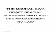 SPATIAL PLANNING AND LAND USE MANAGEMENT …msukaligwa.gov.za/MsukWeb/Documents/Bylaws/201506 Draft... · 2015-06-26 · “Act” means the Spatial Planning and Land Use Management