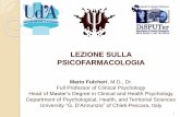 LEZIONE SULLA PSICOFARMACOLOGIA - Dipartimento di Scienze ... · psicofarmacologia e degli strumenti psicologico clinici, ... in relazione a una metodologia scientifica di valutazione,