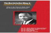 The Martin Luther King Jr. · programs and events which exemplify the teachings of Dr. King; and to observe, and celebrate the Martin Luther King, Jr. Holiday.” This year’s theme