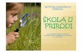 ŠKOLA U PRIRODIos-pkanavelica-korcula.skole.hr/.../1878/File/(skola_u_prirodi).pdf · O ŠKOLI U PRIRODI... djeca različito reagiraju na odvajanje od roditelja ima djece koja su
