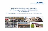 The Evolution and Legacy of Transportation Education in Canada · The Evolution and Legacy of Transportation Education in Canada June 2014 i FOREWORD . Transportation education and