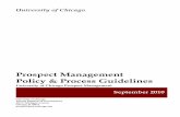 Prospect Management: Policy & Process Guidelines · 2012-05-29 · Alumni Relations & Development work. Assess the ongoing validity and success of the Prospect Management Policy &
