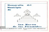 Monografía del Municipio demonografiasmexiquenses.mx/kiosco/pdf/SanMartinDeLasPir... · 2017-12-13 · SAN MARTIN DE LAS PIRAMIDES-MONOGRAFIA 11 L ANTECEDENTES HISTORICOS No parece