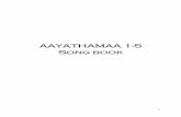 Aayathamaa Song Book Vol 1-5 Tamil-Englishravibharath.com/Files/aayathamaa_book.pdfNetraipol indrum nee aayathamaa – ada Indru pol naalaiyum aayathamaa 7 «ó¾ ÝÃ¢Âý [C min