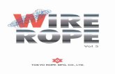 WIRE ROPE - 東京製綱株式会社④ Wire Rope with Profile Wires / 44〜50 ⑤ Elevator Rope / 51〜58 ⑥ Rotation-Resistant Rope / 59〜68 ⑦ Cable Laid Rope / 69〜70 ... constantly