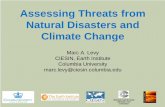 Assessing Threats from Natural Disasters and Climate Changesrdis.ciesin.columbia.edu/documents/assessingthreats_levy.pdf · Assessing Threats from Natural Disasters and Climate Change