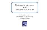 Meteoroid streams and their parent bodies - INAFSearching for meteoroid streams and their parent bodies o given: ~103-104 orbits of meteoroids (sporadic, stream component) and NEO’s,