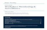 EXPLAINER: Workplace Monitoring & Surveillance...Explainer: Workplace Monitoring & Surveillance 4 Data & Society Research Institute tool. Tracking tools, for example, can generate