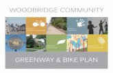 GREENWAY & BIKE PLAN - University of Michigannatureforcities.snre.umich.edu/wp-content/uploads/... · The Woodbridge Greenway Design and Bike Plan strives to enhance the pedestrian
