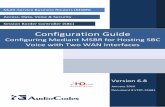 Configuration Guide - AudioCodes · Configuration Guide Contents ... interface GigabitEthernet 0/0.200 ip address 192.168.2.2 255.255.255.0 mtu auto desc "WAN Copper.200" no ipv6