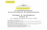 Construction Curriculum Framework Stage 6 …...Construction Curriculum Framework Stage 6 Syllabus Part A for implementation from 2000 Construction (120 Indicative Hours) Potential