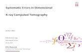 Systematic Errors in Dimensional X-ray Computed Tomography errors in... · Systematic Errors in Dimensional X-ray Computed Tomography Måletekniske dage ... Dimensional CT as a key