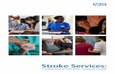 Stroke Services...Foreword The way that stroke services are organised will have a major impact on outcomes after stroke. We have robust evidence that management on a stroke unit saves