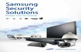 Samsung Security Solutions - Sovereign …...82131222 • NETWORK NVRs SRN-SENCMS-DSP Central Video Mgmt Display • Quad Core i7 4770 3.4GHz • GeForce GTX 660 2GB 2 Output • 8GB