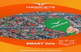 SMART Vote - pulse-static-files.s3.amazonaws.compulse-static-files.s3.amazonaws.com/HawkEye/... · 3. Big screen Hawk-Eye will work with the stadium, sponsor or agency to develop