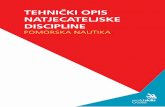 TEHNIČKI OPIS - WorldSkills Croatia · Poslovi i radni zadaci pomorskog nautičara utvrđeni su odredbama međunarodnih konvencija o standardima za obrazovanje pomoraca. Težište