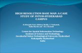 High Resolution Base Map: A Case Study of JNTU Hyderabad ...proceedings.esri.com/library/userconf/educ17/papers/educ_33.pdf · HIGH RESOLUTION BASE MAP: A CASE STUDY OF JNTUH-HYDERABAD