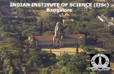 INDIAN INSTITUTE OF SCIENCE (IISc) Bangalore · S. S. Bhatnagar Prize 9 G. N. Ramachandran Gold Medal for Excellence in Biol Sci & Technol 3 TWAS Fellowships 5 National Bioscience