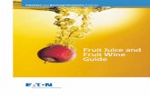 Fruit Juice and Fruit Wine Guide · Fruit Wine Guide. Fruit Juice Processing from Stone Fruit Crusher Enzyme dosage Pressing Centrifuge Aroma recovery Enzymation + fining Lees filtration
