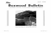 The JULY 1978 Boxwood Bulletin · Boxwood-wrought iron contrast, Bryn Athyn Ca ... and domestic locations. New material is continuous ly being added to the five·acre collection.