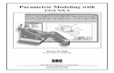 Parametric Modeling withParametric Modeling with UGS NX 5 Randy H. Shih Oregon Institute of Technology SDC Schroff Development Corporation