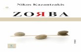 LETËRSI ZO R BApublications.literatus.gr/wp-content/uploads/2016/09/Nikos-Kazantzakis-Zorba... · romanit dhe heroit të tij), Zorba si figurë letrare dhe Zorba si figurë kinematografike.