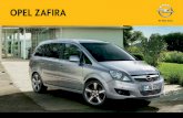 OPEL Zafira - Carussel · Opel Zafira Enjoy е не само за шофи ране – това е автомобил, с който ще обичате да прекарвате