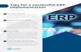 Tips for a successful ERP implementation - JAMIS...Tips for a successful ERP implementation. 2. DEDICATED WORKSPACE. Create a facility plan to support the Conference Room pilot activities,