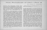 New Periodicals of 1963-Part II · New Periodicals of 1963-Part II · INDEXES and abstracting services head the list of new periodicals in 1963. Cur rent events are reflected in several