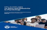 APA GUIDELINES on Race and Ethnicity in Psychology...APA | Race and Ethnicity Guidelines in Psychology 5 Terms Used A challenge of developing these guidelines was the complexity and