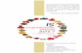 IS · 2017-08-04 · - BĂCĂNIE (sosuri, maioneză, tartinabile, produse instant, conserve, ready-meal, catering) eveniment marca RO.ALIMENT ingredients IS 2017 SHOW 6-7 septembrie