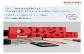 IV. Nemzetközi Rexroth Pneumobil Verseny · A 2011-es Pneumobil verseny fontosabb adatai A Pneumobil 2011 verseny díjazása: A verseny abszolút győztese egy évig tudhatja magáénak