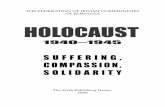 SUFFERING, COMPASSION, SOLIDARITY · the federation of jewish communities of romania the scrib publishing house, 2009 suffering, compassion, solidarity