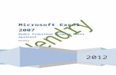 Microsoft Excel 2007 - hendrykasave.files.wordpress.com€¦  · Web viewAplikasi ini memiliki fitur kalkulasi dan pembuatan grafik yang, dengan menggunakan strategi marketing Microsoft