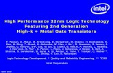 High Performance 32nm Logic Technology Featuring 2nd Generation … · IEDM 2009 3 Key Messages y32nm technology continues historic scaling trends –Reduced pitch and increased performance