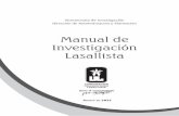 Manual de Investigación LasallistaPara tal fin, se presenta a la comunidad académica e investigativa de la Corporación, el Manual de Investigación Lasallista, que pretende organizar