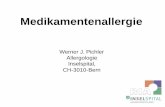 Werner J. Pichler Allergologie Inselspital, CH-3010-Bernria.insel.ch/fileadmin/ria/ria_users/Pdf/Pdf-allergologie/Medikamentenallergie.pdf · der akut behandelnde Arztden Schweregrad