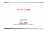Chapter 02-0 Linux - Dankookembedded.dankook.ac.kr/~baeksj/course/2016_WebOS/Chapter_02-0_Linux.pdf · 기본명령어(2/4) 9 directory related command 생성 mkdir 이동 cd 삭제