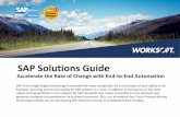 SAP Solutions Guide - · PDF file If you are implementing SAP and need to automate, pilot ... automation.” –IT Central Station Real User Review 2. Worksoft understands the unique