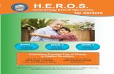 Home Energy Retrofit Opportunity for Seniorsenergy.nv.gov/uploadedFiles/energynvgov/content/Programs/HEROS Flyer English.pdfHome Energy Retrofit Opportunity for Seniors H.E.R.O.S.