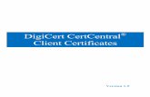 DigiCert CertCentral Client Certificates v1.5 (2017.04.11)...Page | 3 1 How to Issue Personal ID Certificates (Admin) The process for issuing any of the Client Certificates is the