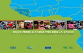 RecoveRing fRom the ebola cRisis prevention... · recovering from the ebola criSiS 1 intRodUction A ‘mysterious’ disease began silently spreading in a small village in Guinea
