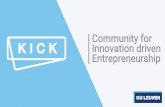 Community for Innovation driven Entrepreneurship · Dieter De Mesmaeker: Ma engineering technology. KICK Teams: DataCamp. WHAT? FOUNDED IN 2013. 3,500,000+ aspiring data scientists