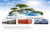 FANKUN Incinerators - SHEPROSshepros.com/files/2._MOBILE_INCINERATOR_brochure.pdf · • slow decomposition of waste • biological threat • easily accessible by scavenging animals