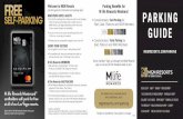 MGM Resorts Parking Guide · • Parking may be conveniently charged to your room bill SHORT-TERM VISITORS • For all guests: Your first hour in self-parking is free* • For expedited