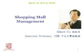 Shopping Mall Management - ecyY (easy why whY)ecyy.weebly.com/uploads/1/2/9/3/12935669/fm_in_mall_20150312.pdf · Total floor area GFA m2 Gross floor area of the shopping mall No.