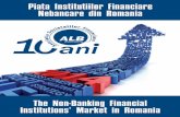 Piata Institutiilor Financiare Nebancare din Romania ALB 2014.pdf · care s-a implinit de la nasterea si renasterea IFN-urilor, din perspectiva celor trei dimensiuni: institutionala,