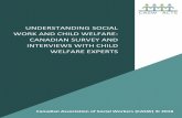 understanding Social Work and Child Welfare: Canadian ... · scan of the working environment for social workers in child welfare. ... worked in child protection and currently worked