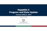 Hepatitis C Program and Data Update - Ky CHFS...•Hepatitis C infection in an infant or a child aged five years or less •Newborns born to Hepatitis C positive mothers at the time