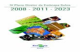 IV Plano Diretor da Embrapa Solos 2008 - 2011 - 2023ainfo.cnptia.embrapa.br/digital/bitstream/item/62496/1/PDU-Solos... · Para o período 2008 – 2011– 2023 (IV PDU), a metodologia